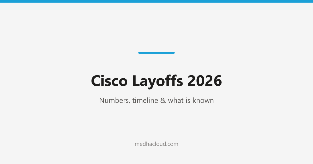 Cisco Layoffs 2026: Numbers, Timeline & What Is Known